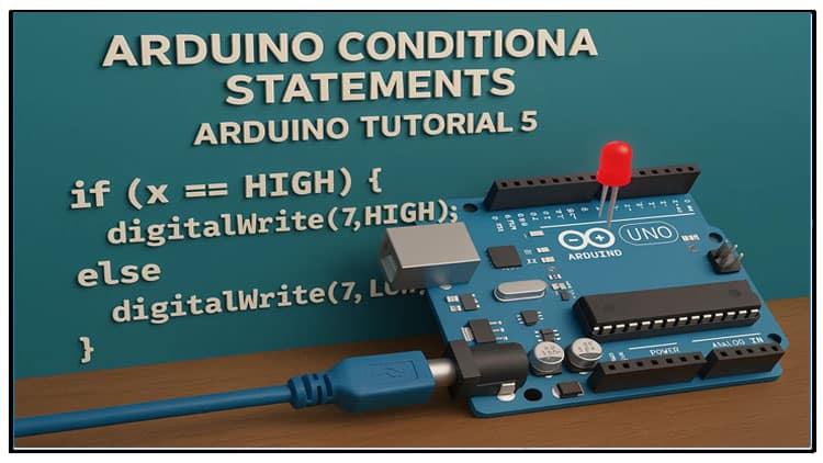 Arduino Conditional Statements
