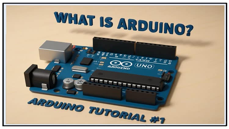 What is Arduino Arduino Tutorial 1
