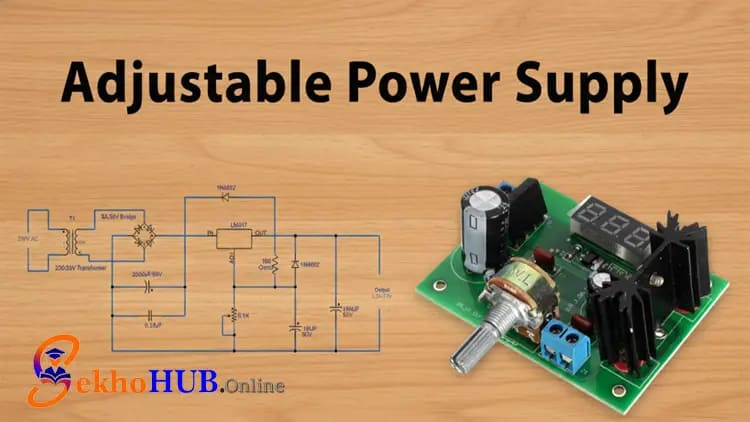 Adjustable Power Supply using LM317 Voltage Regulator