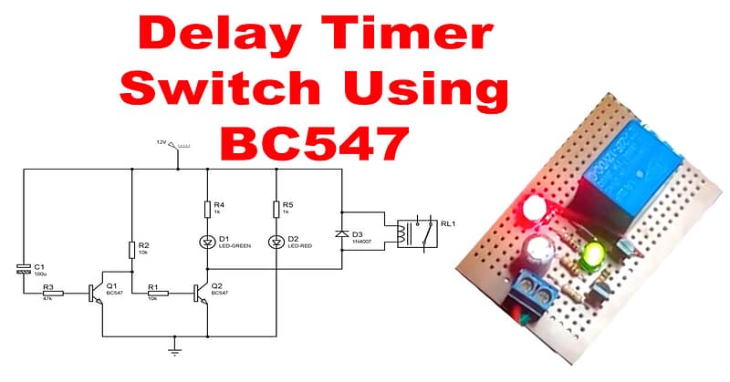 Delay Timer Switch Using BC547