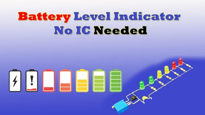 Battery Level Indicator Circuit with C945 / C828 Transistor – No IC Needed