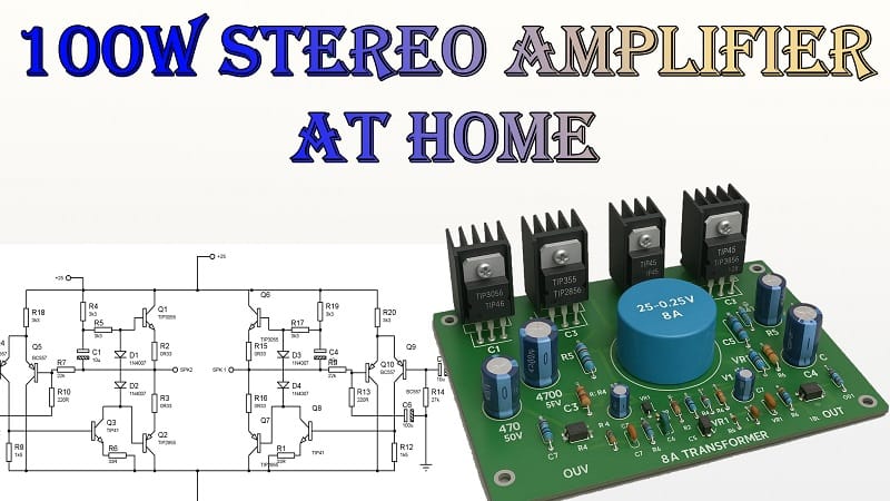 100W Stereo Amplifier at home.